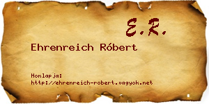 Ehrenreich Róbert névjegykártya